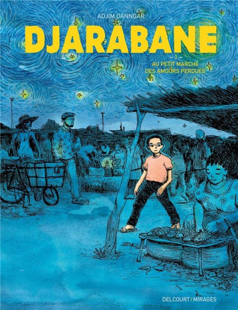 Couverture de l'album Djarabane 1 Au petit marché des amours perdues