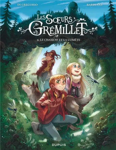 Les Soeurs Grémillet Tome 4 Le chamois et la comète
