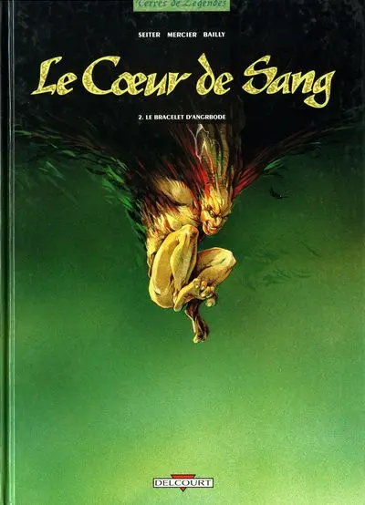 Le Cœur de sang Tome 2 Le bracelet d'Angrbode
