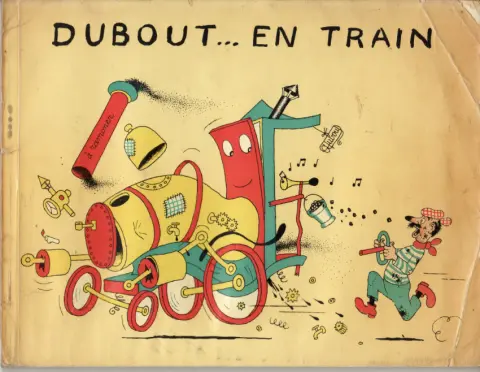 Dubout ... en train