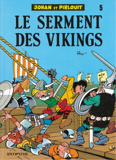 Couverture de l'album Johan et Pirlouit Tome 5 Le serment des vikings