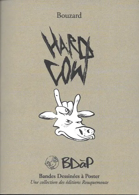 Hard cow