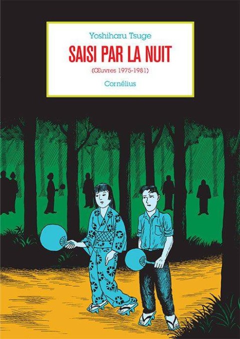 Saisi par la nuit (oeuvres 1975-1981)