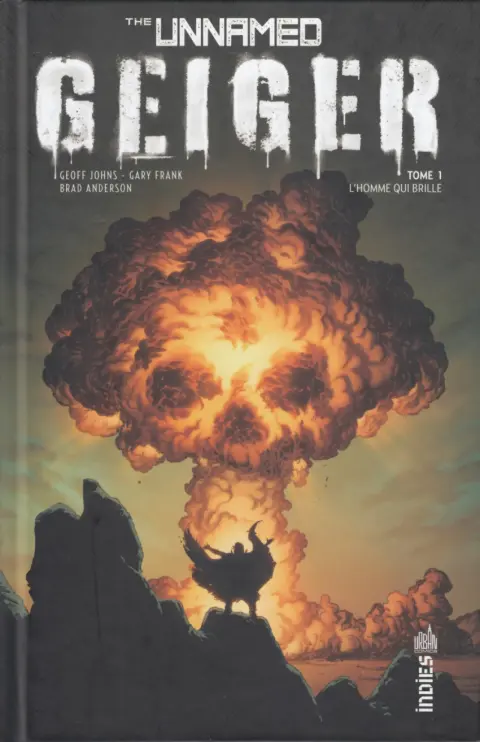 Couverture de l'album The Unamed Geiger Tome 1 L'homme qui brille