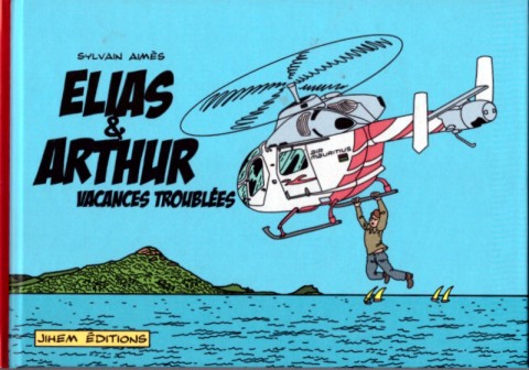 Elias & Arthur Vacances troublées