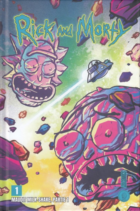 Rick and Morty: Maudit Milk-Shake Tome partie 1