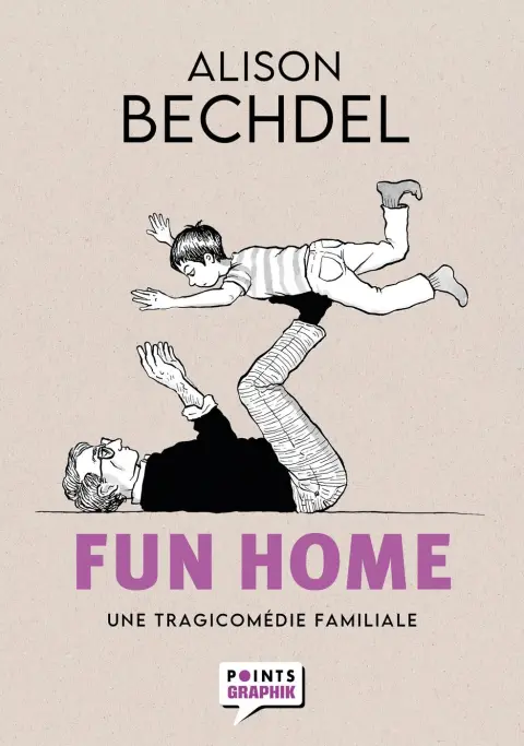Fun home Une tragicomédie familiale