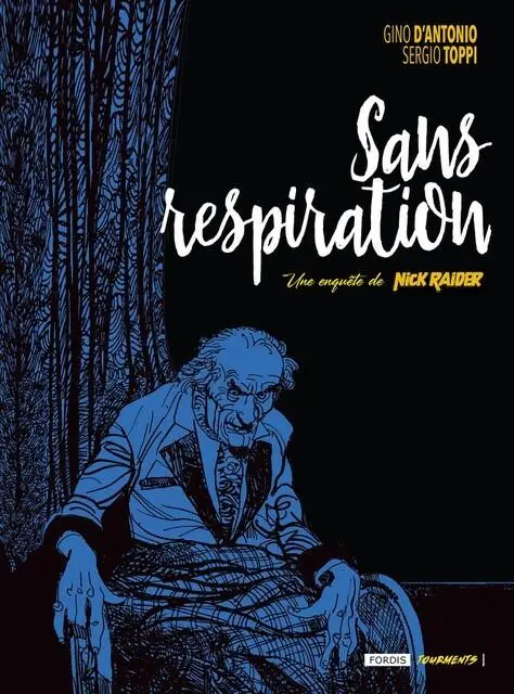 Une enquête de Nick Raider 2 Sans respiration