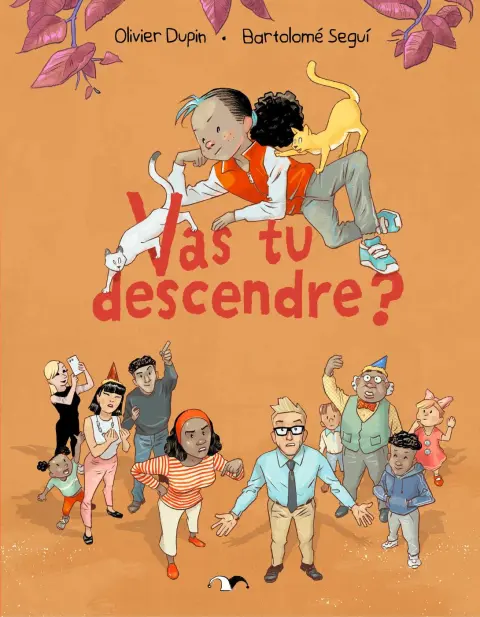 Vas tu descendre ?