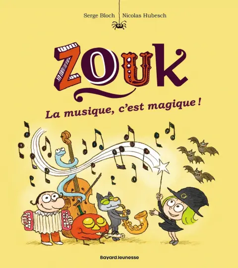 Zouk Tome 25 La musique, c'est magique !