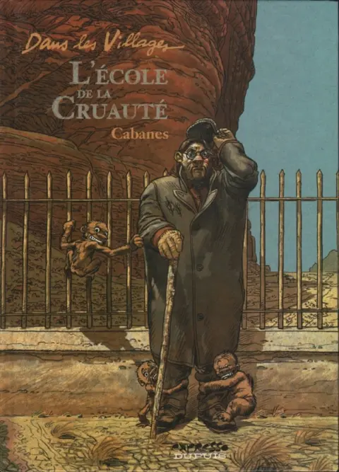 Dans les villages Tome 5 L'école de la cruauté