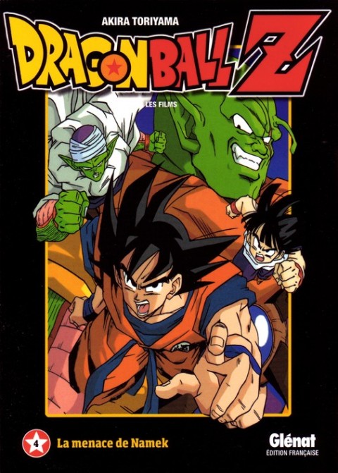 Couverture de l'album Dragon Ball Z - Les Films Tome 4 La menace de Namek