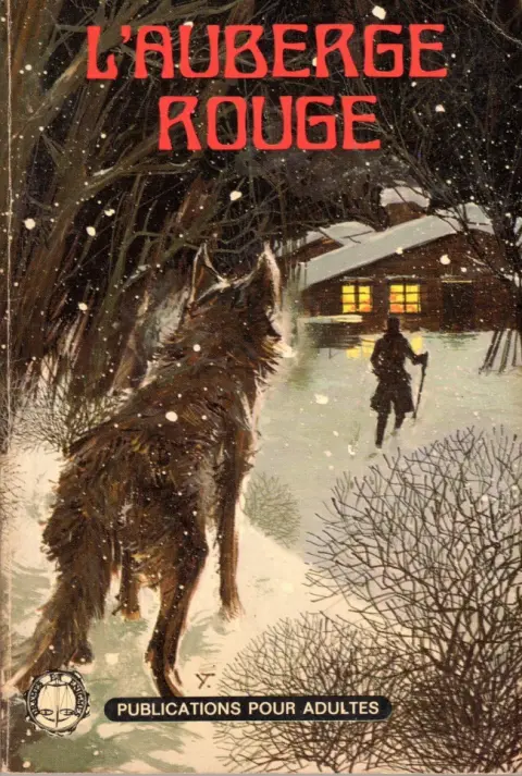 Drames et Énigmes Tome 3 L'auberge rouge