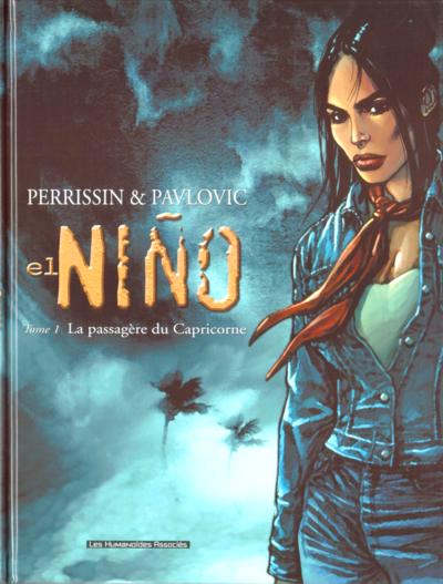 Couverture de l'album El Niño Tome 1 La passagère du Capricorne