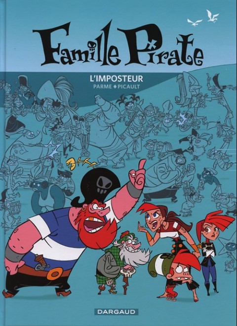 Couverture de l'album Famille pirate Tome 2 L'imposteur