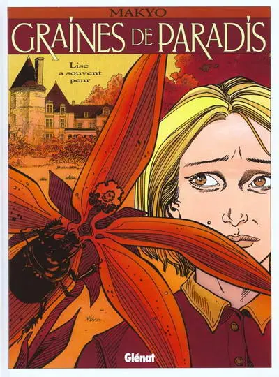 L'Histoire de chaque jour / Graines de Paradis Tome 1 Lise a souvent peur