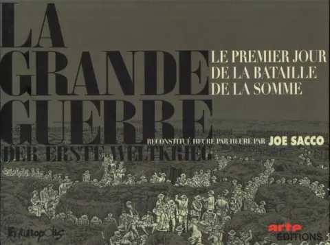 La Grande Guerre Le premier jour de la bataille de la Somme