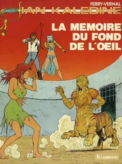 Ian Kalédine Tome 3 La mémoire du fond de l'œil