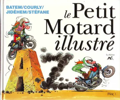 de A à Z Le Petit Motard illustré de A à Z