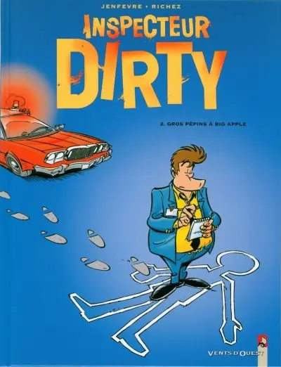 Inspecteur Dirty Tome 2 Gros pépins à Big Apple