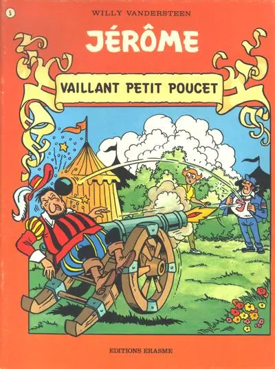 Les fabuleux voyages de Jérôme Tome 5 Vaillant petit poucet