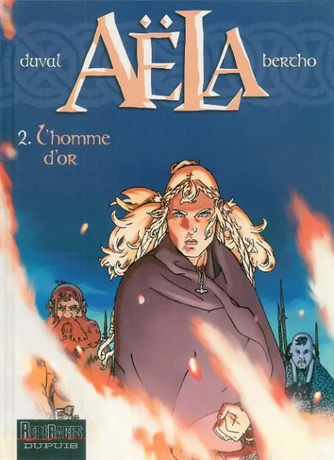 Aëla Tome 2 L'homme d'or