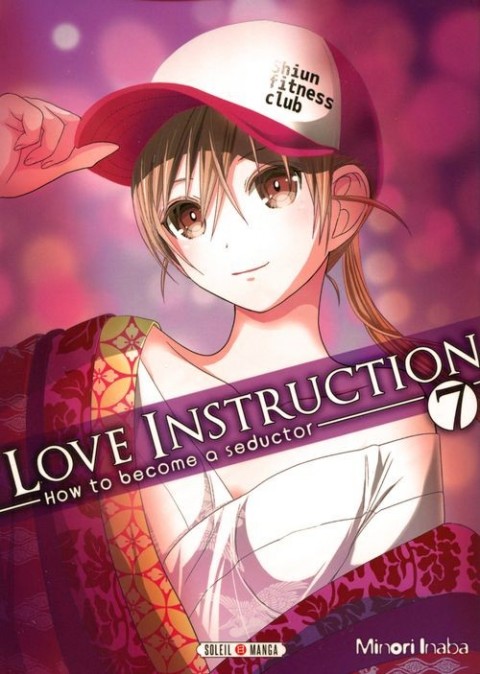 Couverture de l'album Love Instruction - How to become a seductor 7