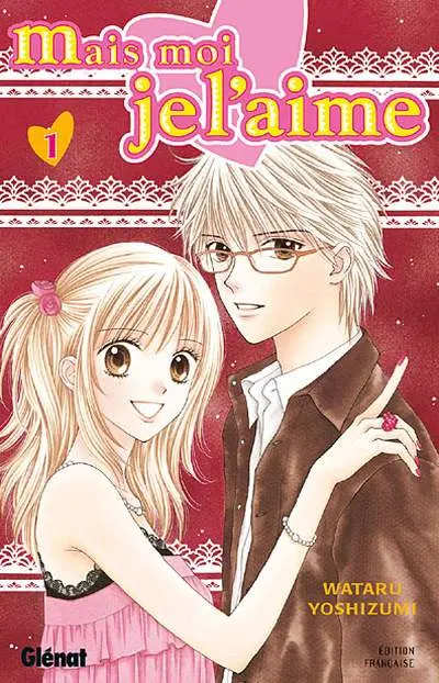 Mais moi je l'aime Tome 1