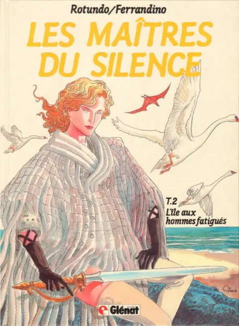 Les Maîtres du silence Tome 2 L'île aux hommes fatigués