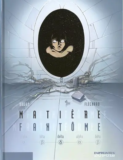 Matière fantôme Tome 3 Delta