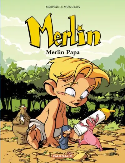 Merlin Tome 6 Merlin Papa