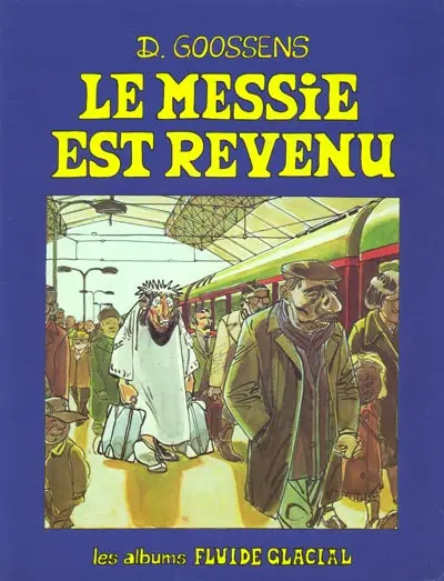 Le Messie est revenu