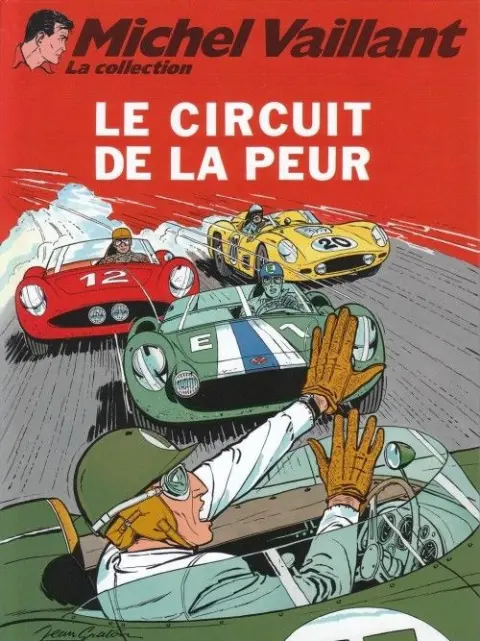 Michel Vaillant La Collection Tome 3 Le circuit de la peur