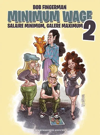 Minimum Wage Tome 2 Salaire minimum, galère maximum
