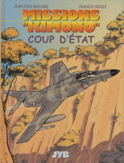 Missions Kimono N° 4 Coup d'Etat