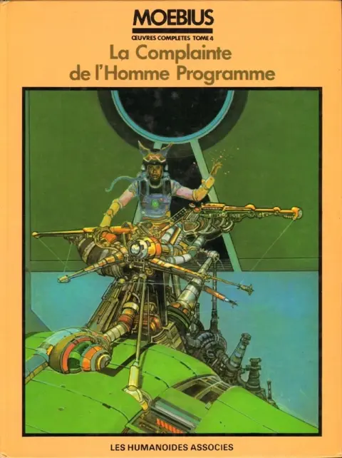 Moebius œuvres complètes Tome 4 La Complainte de l'Homme Programme
