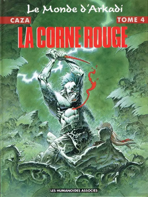 Le monde d'Arkadi Tome 4 La corne rouge