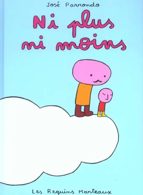 Ni plus ni moins