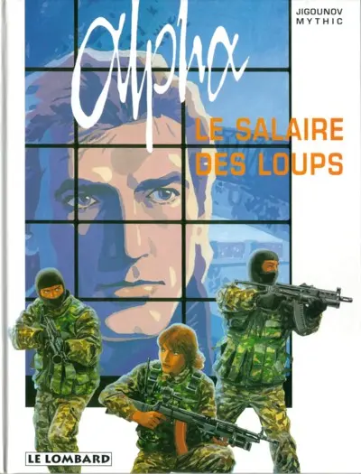 Alpha Tome 3 Le salaire des loups
