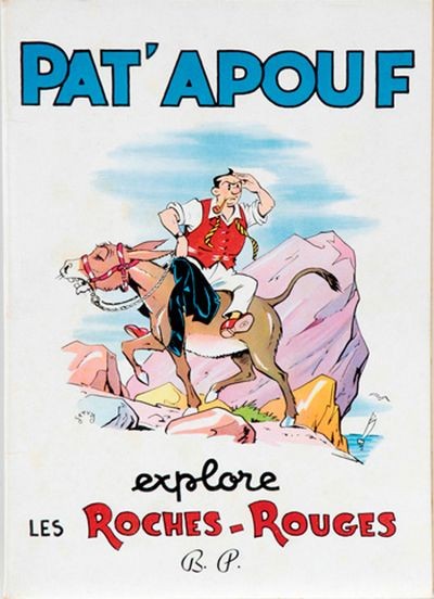 Couverture de l'album Pat'Apouf Tome 9 Pat'Apouf explore les Roches-Rouges