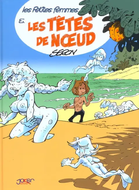 Les Petites femmes Tome 3 Les petites femmes et les têtes de nœud