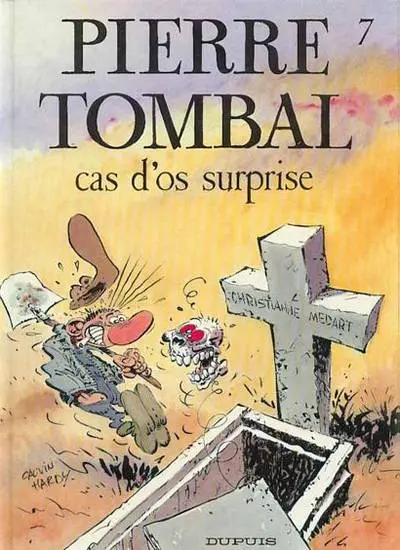 Pierre Tombal Tome 7 Cas d'os surprise