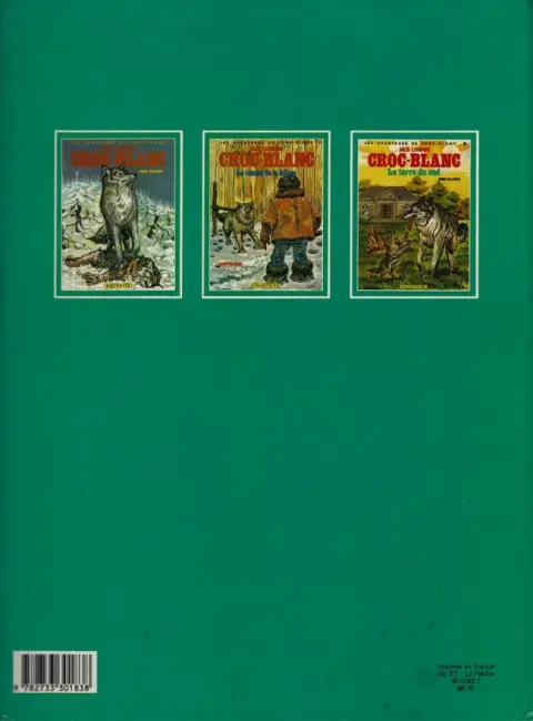 Verso de l'album Les aventures de Croc-Blanc Tome 3 La terre du sud