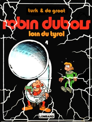 Couverture de l'album Robin Dubois Tome 4 Loin du Tyrol