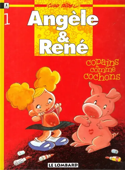 Angèle & René Tome 1 Copains comme cochons