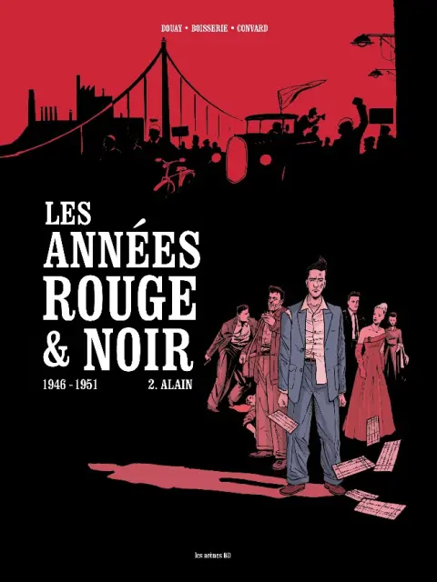 Les Années rouge & noir Tome 2 Alain