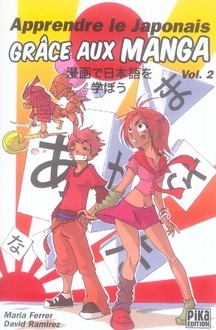 Apprendre le japonais grâce aux manga Tome 2 Apprendre le Japonais Grâce aux Manga 2