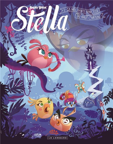 Couverture de l'album Stella Tome 2 La méchante princesse du haut château