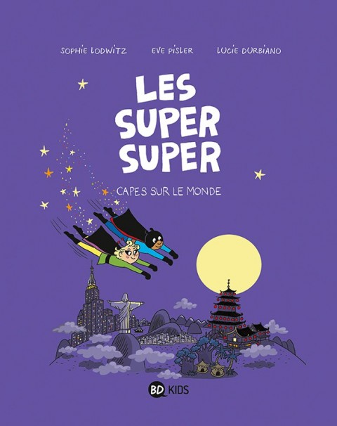 Couverture de l'album Les Super super Tome 4 Capes sur le monde