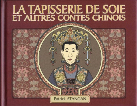 Couverture de l'album La Tapisserie de soie et autres contes chinois